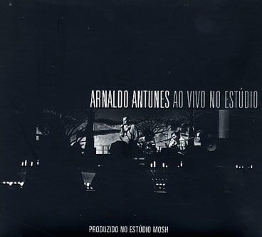 Arnaldo Antunes Ao Vivo No Estúdio
