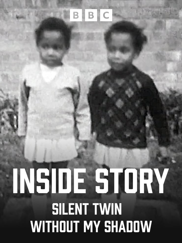 Silent Twins: Without My Shadow