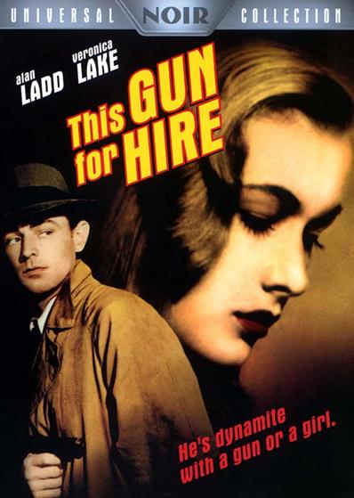 This Gun for Hire (Universal Noir Collection)