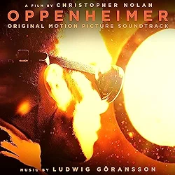 Oppenheimer (Original Motion Picture Soundtrack)