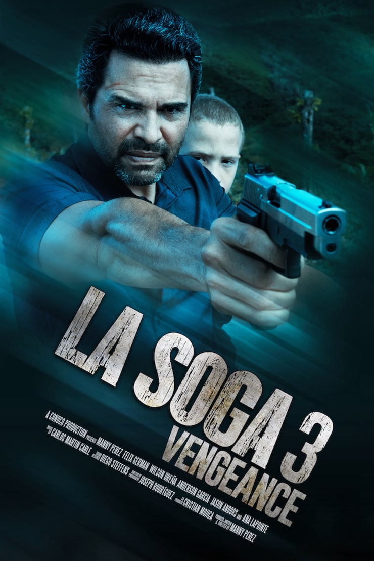 La Soga 3 Vengeance