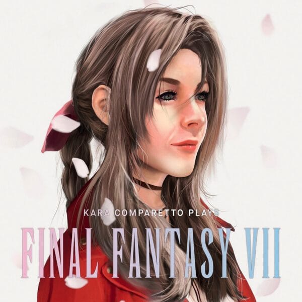 Kara Comparetto Plays Final Fantasy VII