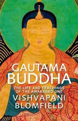 Gautama Buddha: The Life and Teachings of the Awakened One