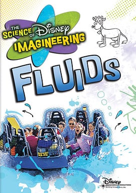 The Science of Disney Imagineering: Fluids