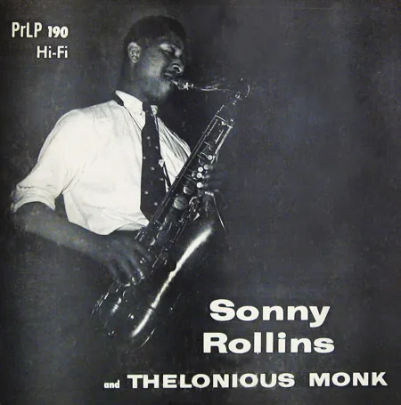 Sonny Rollins and Thelonious Monk