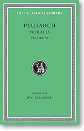 Plutarch, XVII: Moralia, Volume VI (Loeb Classical Library)