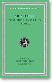 Aristotle, II: Posterior Analytics. Topica (Loeb Classical Library)