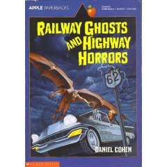 Railway Ghosts and Highway Horrors
