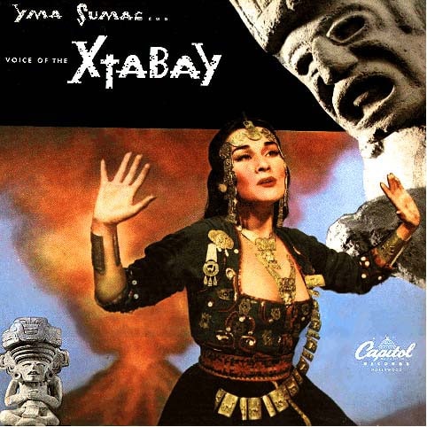 Voice of the Xtabay - Yma Sumac