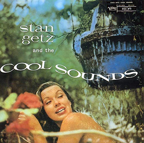 Stan Getz and the Cool Sounds