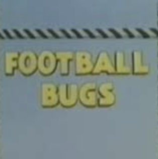 Football Bugs
