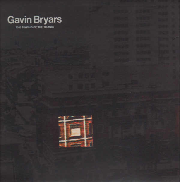 The Sinking of the Titanic - Gavin Bryars