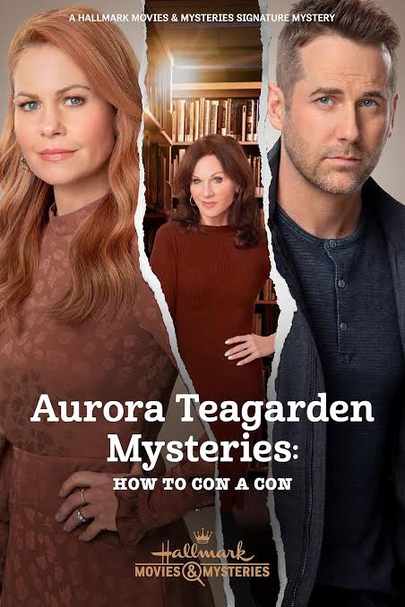 Aurora Teagarden Mysteries: How to Con A Con