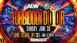 All Elite Wrestling x New Japan Pro Wrestling: Forbidden Door