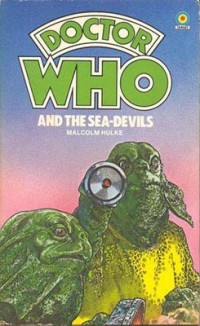 Doctor Who and the Sea Devils (A Target adventure)