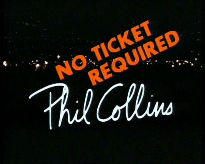 Phil Collins: No Ticket Required