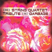 String Quartet Tribute to Garbage