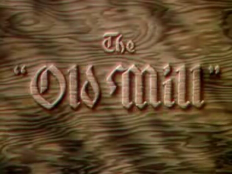 The Old Mill (1937)