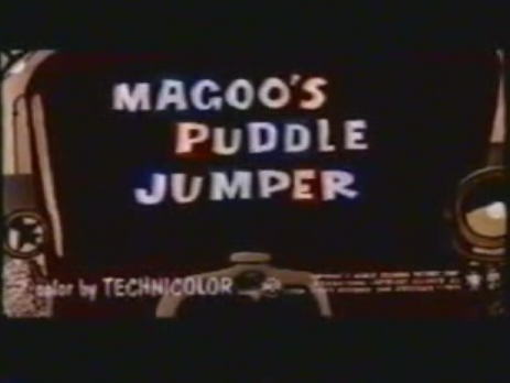 Magoo's Puddle Jumper