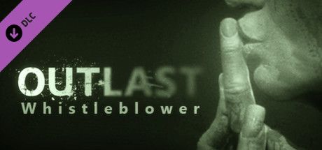 Outlast: Whistleblower