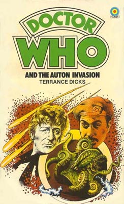 Doctor Who and the Auton Invasion (Target adventure series) Doctor Who and the Auton Invasion (Target adventure series)
