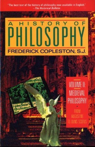 A History of Philosophy, Volume 2: Medieval Philosophy, from Augustine to Duns Scotus
