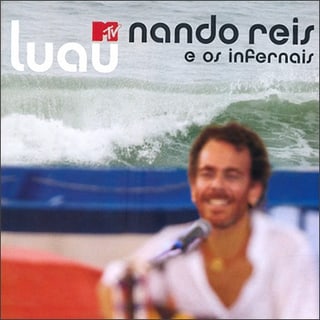 Nando Reis e os Infernais Luau Mtv