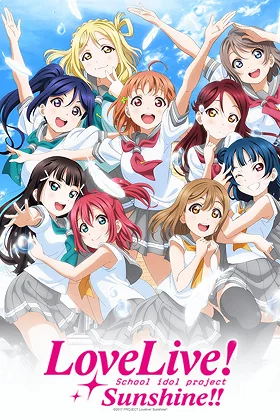 Love Live! Sunshine!! Recap