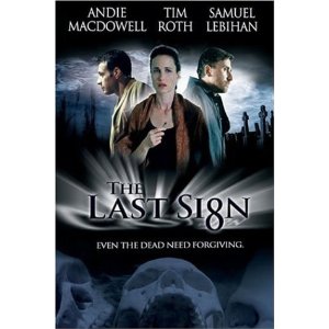The Last Sign