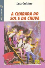 Charada do Sol e da Chuva, A