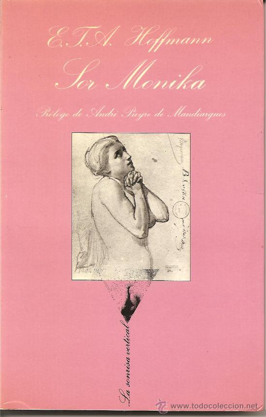 Sor Monika (La Sonrisa Vertical) (Spanish Edition)