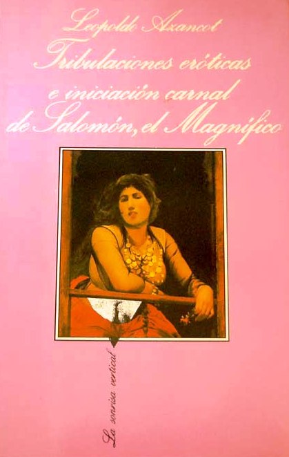Tribulaciones Eroticas E Iniciacion Carnal (La Sonrisa Vertical) (Spanish Edition)