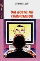 Rosto no Computador, Um