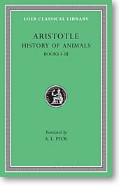 Aristotle, IX: History of Animals, Books I-III (Loeb Classical Library)