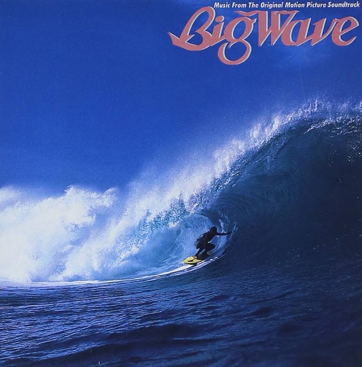 Music From The Original Motion Picture Soundtrack Big Wave