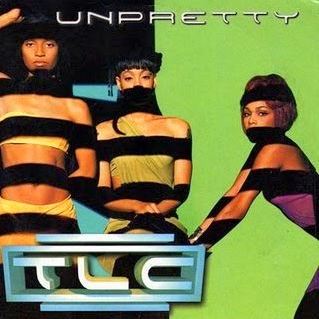 TLC: Unpretty