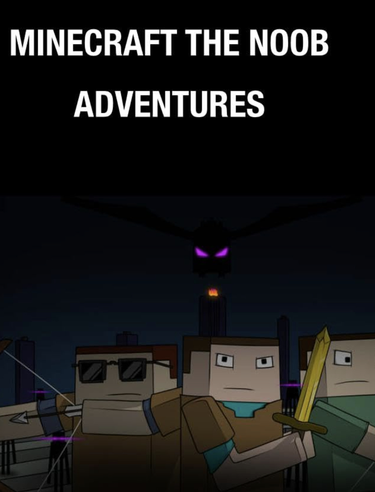 Minecraft: The Noob Adventures