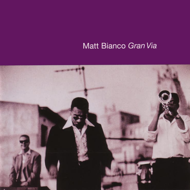 Gran Via (Matt Bianco album)