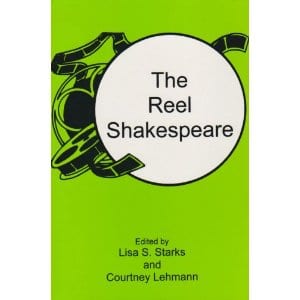 The Reel Shakespeare: Alternative Cinema and Theory