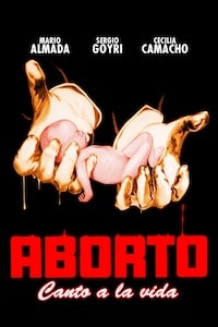Aborto: Canto a la vida