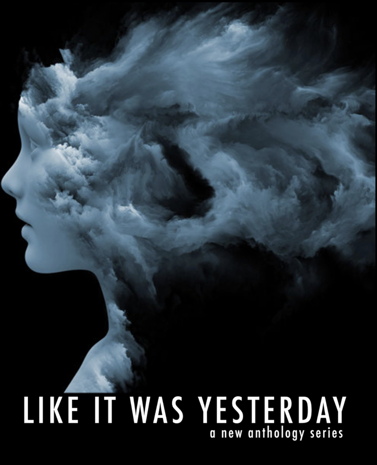 Like It Was Yesterday