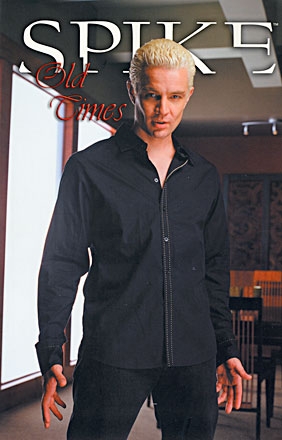 Spike: Old Times (Buffy the Vampire Slayer)