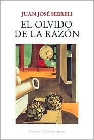 El olvido de la razón