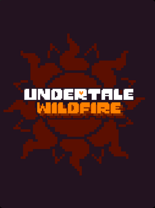 Undertale Wildfire