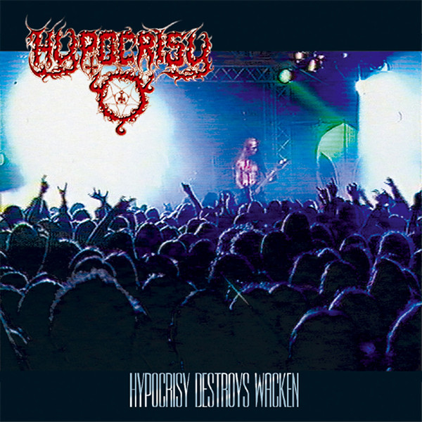 Hypocrisy Destroys Wacken 