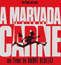 A Marvada Carne                                  (1985)