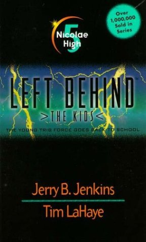 Nicolae High (Left Behind: The Kids #5)