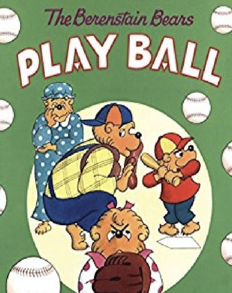 The Berenstain Bears Play Ball