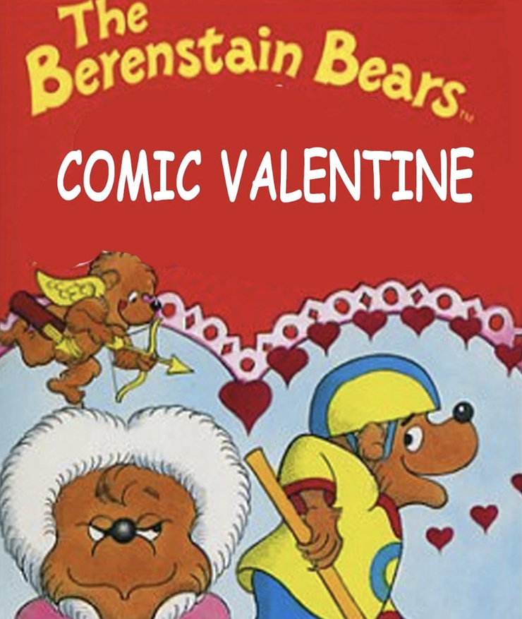 The Berenstain Bears' Comic Valentine