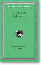 Callirhoe (Loeb Classical Library)